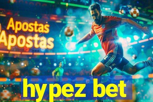 hypez bet